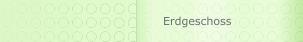 Erdgeschoss